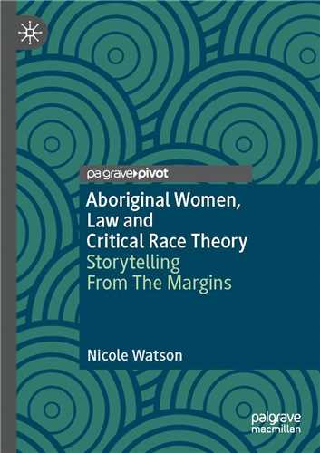 Aboriginal Women,Law and Critical Race Theory