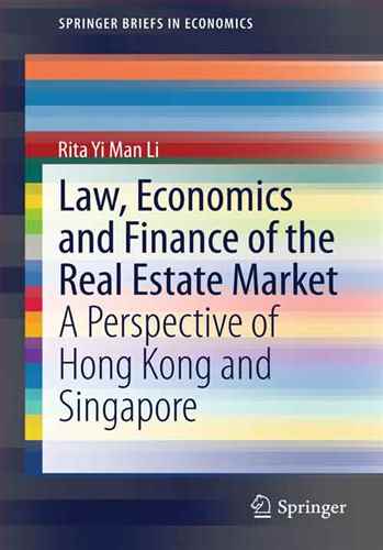 Law, economics and finance of the real estate market