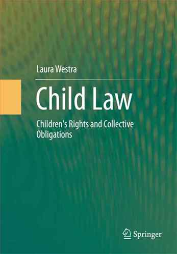 Child Law
 Childrens Rights and Collective Obligations