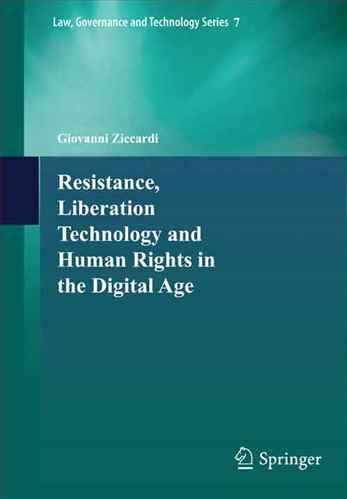 Resistance, Liberation Technology and human Rights  in the Digital Age