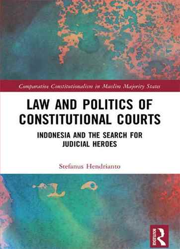 Law and Politics of Constitutional Courts